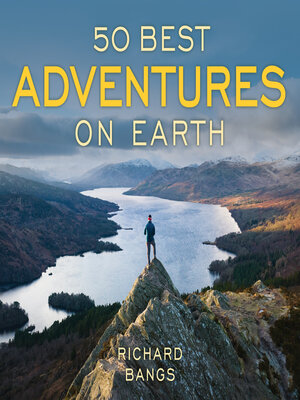 cover image of 50 Best Adventures on Earth